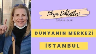 Dünyanın Merkezine Gidiyoruz! Üstelik İstanbul'da...