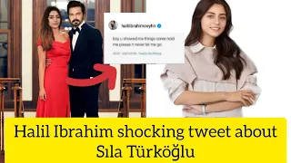 "Halil Ibrahim's Shocking Tweet about Sıla Türköğlu Creates a Buzz!"