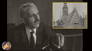 Trümmerwüste. Eine Nachkriegsfahrt nach Breslau 1957 + Podiumsdiskussion "Das Recht auf Heimat" 1963