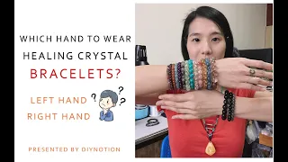 WHICH HAND TO WEAR CRYSTAL BRACELET | HOW TO WEAR CRYSTAL HEALING STONE BRACELETS CORRECTLY