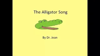 The Alligator is My Friend Song w/lyrics