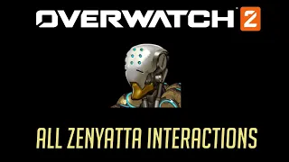 Overwatch 2 First Closed Beta - All Zenyatta Interactions