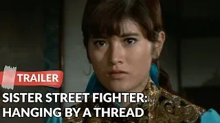 Sister Street Fighter: Hanging by a Thread 1974 Trailer HD | Etsuko Shihomi