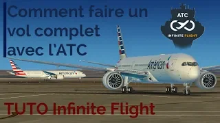 COMMENT FAIRE UN VOL COMPLET AVEC L'ATC -Infinite flight-