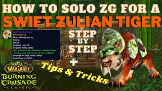 TBC Classic - How to solo ZG for a Swift Zulian Tiger Mount (Step by Step)