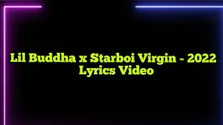 SACAR aka. @LilBuddha x Starboi Virgin - 2022 Lyrics Video