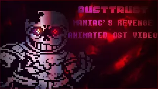 Dustswap: Dusttrust Phase 2 - MANIAC'S REVENGE IV - Animated OST Video