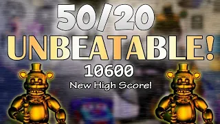 50/20 COMPLETED! 10600 UNBEATABLE! | Ultimate Custom Night