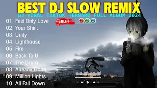 BEST DJ SLOW REMIX VIRAL TIKTOK TERBARU 2024 |  DJ LAGU BARAT  COCOK UNTUK SANTAI FULL BASS UNITY