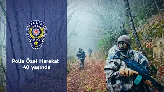 Polis Özel Harekat 40 yaşında 🧿