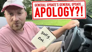General Update's General Update and Sorry Not Sorry Apology