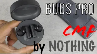 CMF by NOTHING: Buds Pro (Unboxing, Set Up & Review)