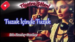 Tuzak İçinde Tuzak - Polisiye  @tiyatrosoleni #arkasıyarın #radyotiyatrosu