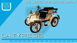 LA TYPE 36 - La première voiturette de Armand PEUGEOT