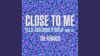 Close To Me (Nonsens Remix)