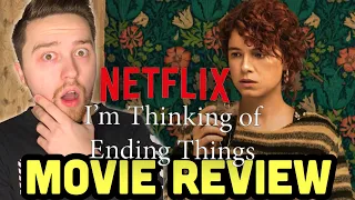 I'm Thinking of Ending Things Netflix Movie Review