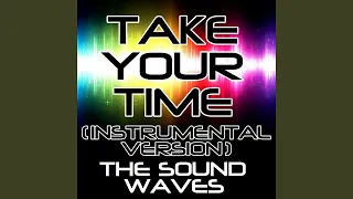 Take Your Time (Instrumental Version)