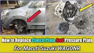 Maruti Suzuki WAGONR Repairing || How to Replace Clutch Plate And Pressure Plate