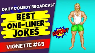 Favorite Short Jokes | Funniest Jokes | Favorite Jokes | Favorite One Liner Jokes | Vignette 65