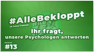 #AlleBekloppt #13 | 🍂 Ihr fragt, unsere Psychologen antworten 🍃