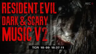 🎶RESIDENT EVIL || DARK-SCARY HORROR & AMBIENCE MUSIC COMPILATION || V2