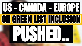 🔴TRAVEL UPDATE: UNITED STATES - CANADA - EUROPE TO BE INCLUDED IN THE "GREEN LIST" COUNTRIES PUSHED