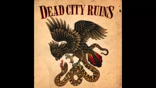 Dead City Ruins - Rock n Roll Damnation