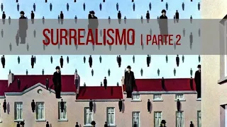 Aula de Surrealismo - História da arte (Parte 2)