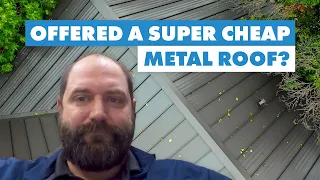 Offered a Promo for a Cheap Metal Roof? Legit or Too Good to Be True?