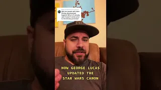 Why George Lucas updated Star Wars canon