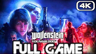 WOLFENSTEIN YOUNGBLOOD Gameplay Walkthrough FULL GAME (4K 60FPS) No Commentary