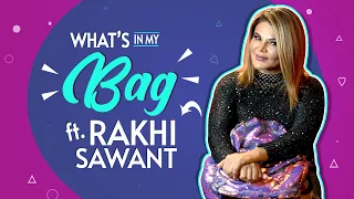 What’s In My Bag Ft. Rakhi Sawant | Bag Secrets Revealed | Exclusive