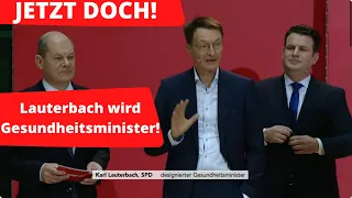 JETZT DOCH! Lauterbach wird Gesundheitsminister