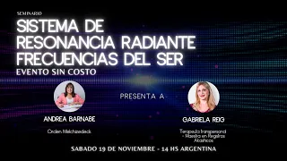 Sistema Resonancia Radiante Frecuencias del Ser con Andrea Barnabé