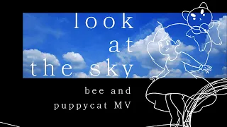 Bee and Puppycat MV/ Look At The Sky (Season 1 tribute)