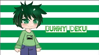 Bunny Deku ♡ Short ♡ BKDK