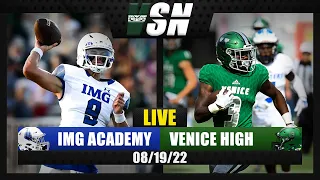 Venice High vs IMG Academy | 08.19.2022 | LIVE