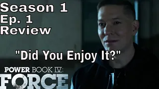 "A Short Fuse and a Long Memory" Ep. 1 Review | Power Book 4: Force