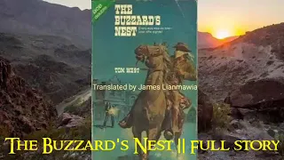 THE BUZZARD'S NEST (A tawp thlengin) | Author : Tom West | Translator : James Lianmawia