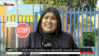 JHB CBD Fire | Families advised to visit Diepkloof mortuary to identify loved ones