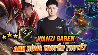 NGHE TIN GAREN ĐƯỢC BUFF JUANZI MANG "ANH HÙNG TRUYỀN THUYẾT" RA LUÔN, SỨC MẠNH 1 GÕ 1 BÉ