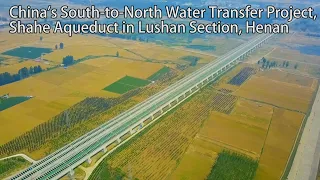 Aerial China：China's South-to-North Water Transfer Project, Shahe Aqueduct in Lushan Section, Henan