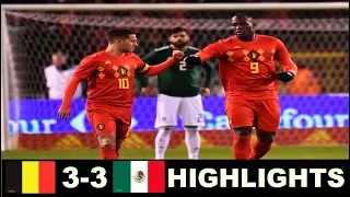 Belgium vs Mexico 3-3  Extended Highlights - Friendly 10/11/2017