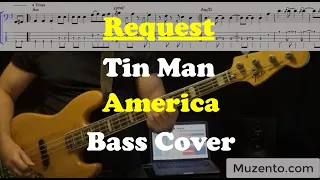 Tin Man - America - Bass Cover - Request