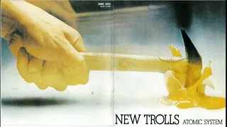 New Trolls Atomic System (1973) Full Album HQ