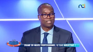 NCI 360 du dimanche 25 juin 2023 | Drame en milieu professionnel, le cas INDUSTRAP !