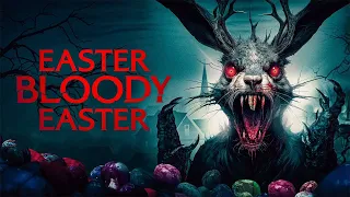 Easter Bloody Easter | Official Trailer | Horror Brains