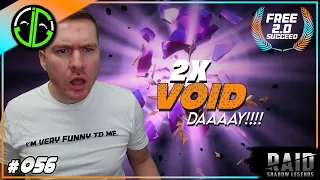 Keeping the 2x Streak Alive With VOID SHARDS BABY!! | Free 2.0 Succeed [56]