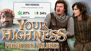 Your Highness | Forgotten Failures