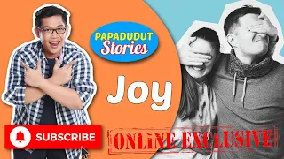 SECRET RELATIONSHIP (PAPA DUDUT STORIES OF JOY, EXCLUSIVE ON YOUTUBE)